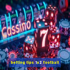 betting tips 1x2 football